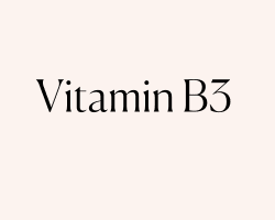 Niacin (vitamin B3)